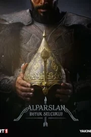 Алп-Арслан: Великий Сельджук (сериал 2021 – …)